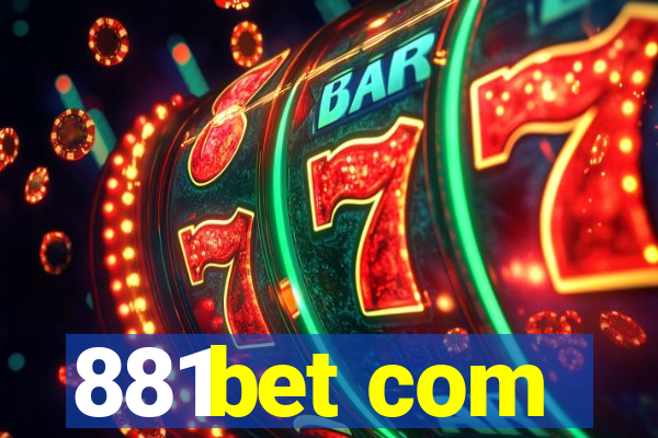 881bet com